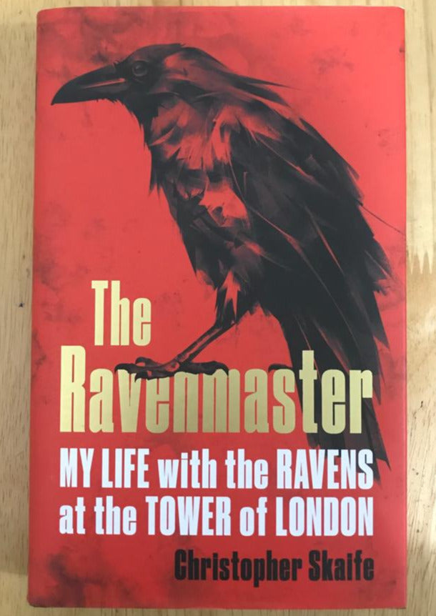 The Ravenmaster: My Life with the Ravens at the Tower of London