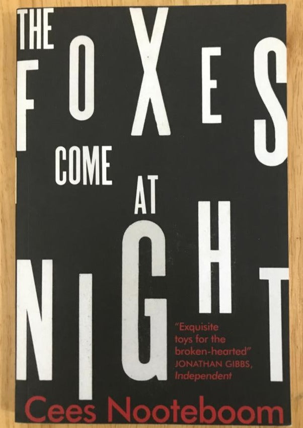 The Foxes Come at Night