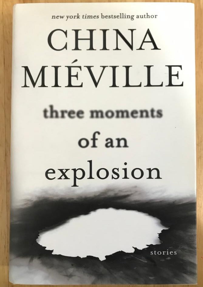 Three Moments of an Explosion: Stories