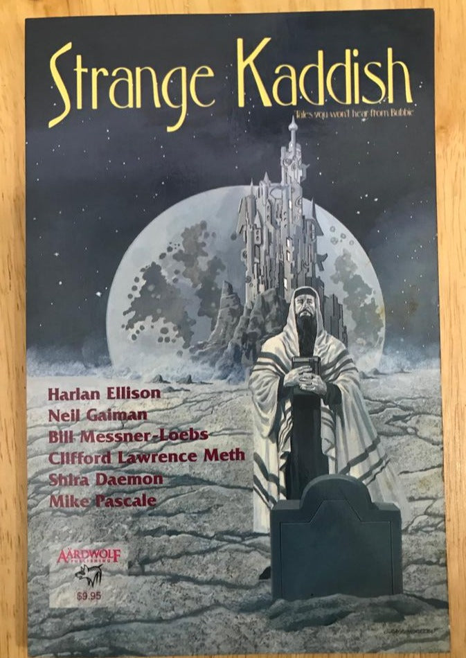 Strange Kaddish: Tales You Won't Hear from the Bubbie