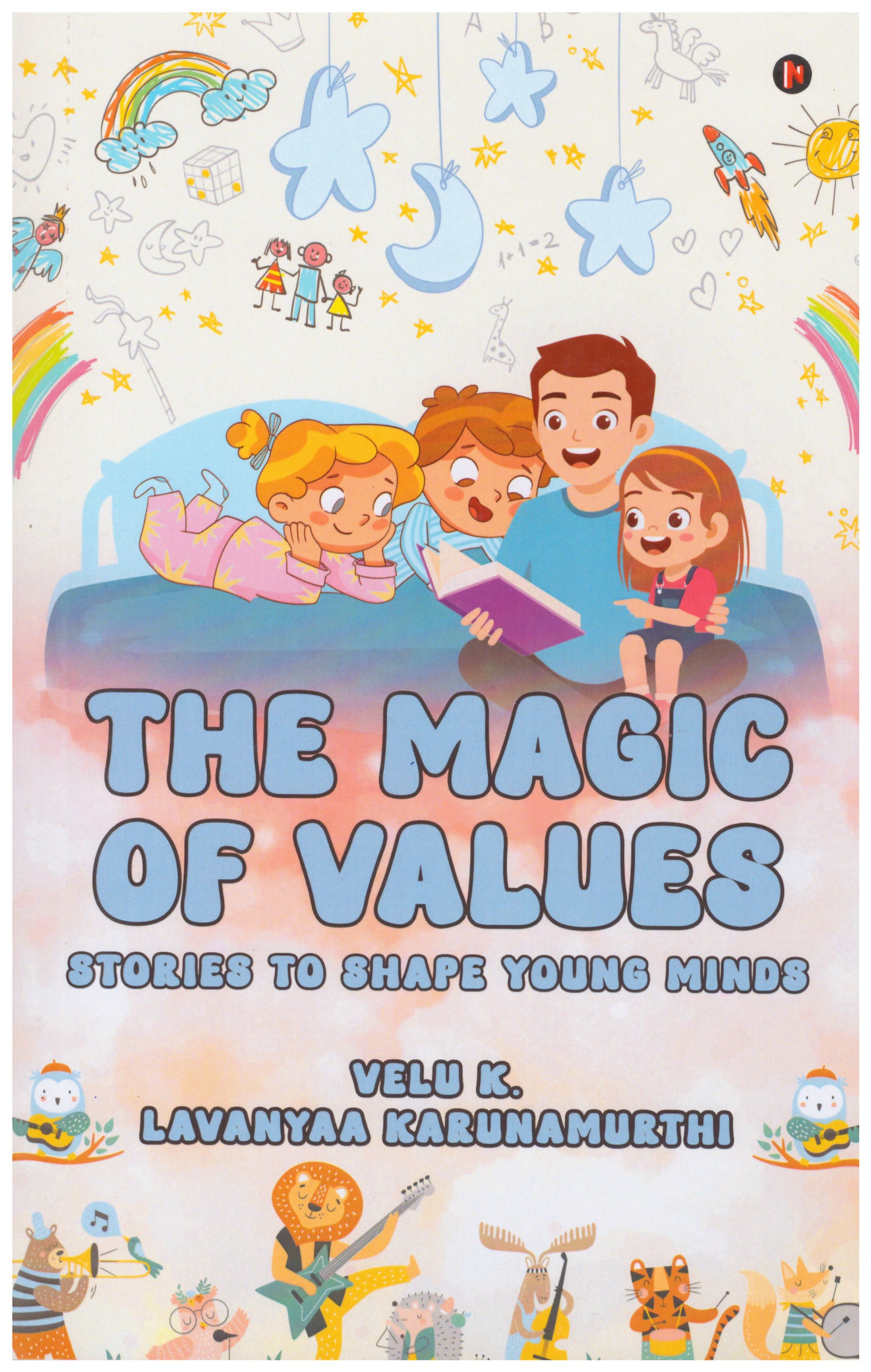 The Magic of Values : Stories to Shape Young Minds