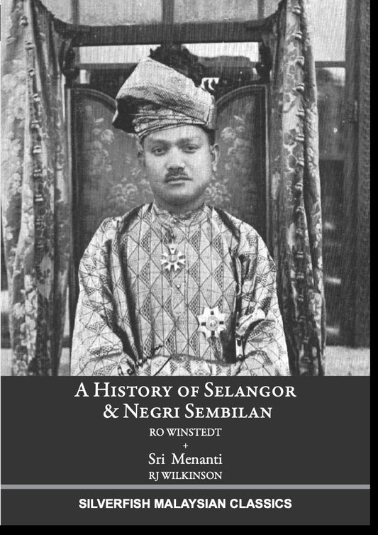 A History of Selangor & Negri Sembilan