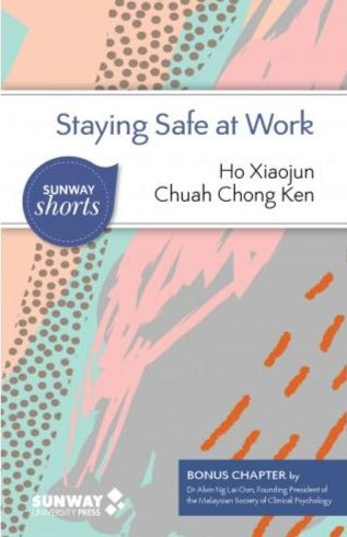 Staying Safe at Work :A Guide to Occupational Safety & Health