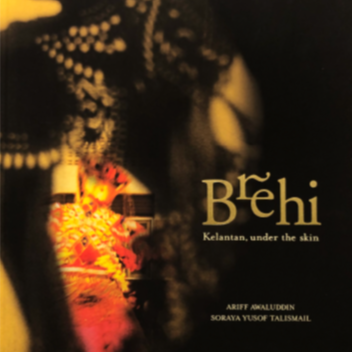 Brehi: Kelantan, under the skin