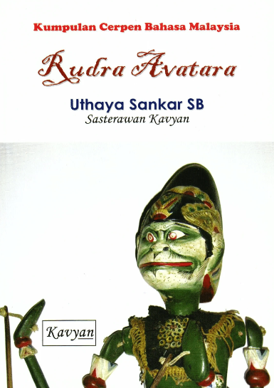 Rudra Avatara: Kumpulan Cerpen BM