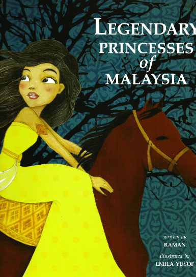 Legendary Princesses of Malaysia