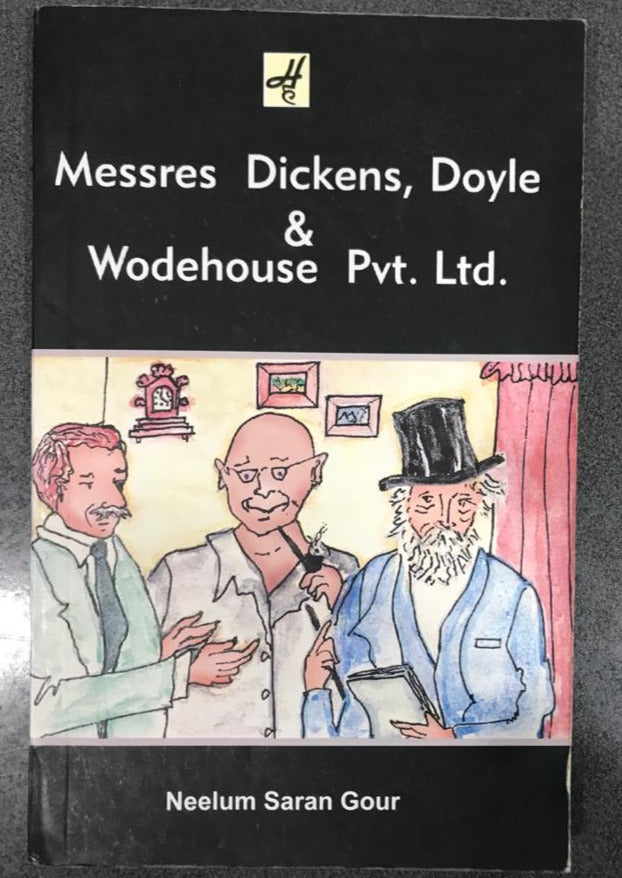 Messres Dickens, Doyle & Wodehouse Pvt. Ltd.