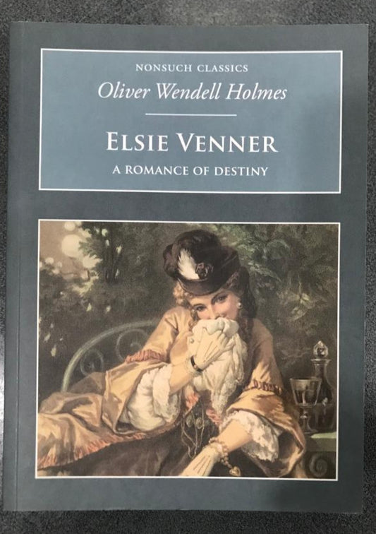 Elsie Venner: A Romance of Destiny