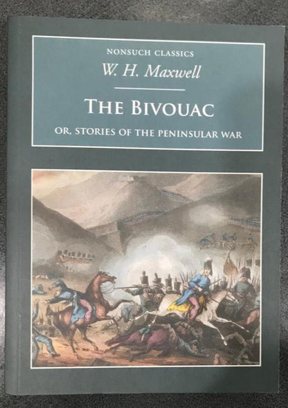 The Bivouac, or Stories of the Peninsular War