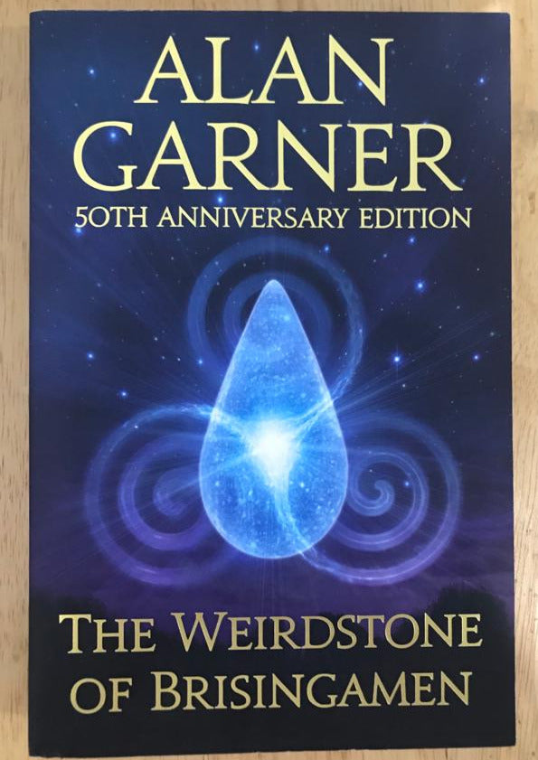 The Weirdstone of Brisingamen (50th Anniversary Edition)