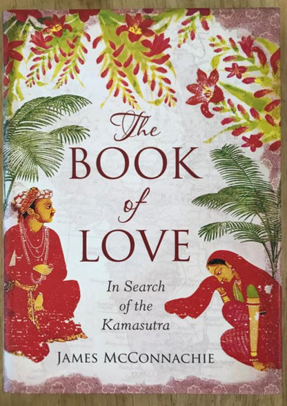 The Book of Love: In Search of the Kamasutra