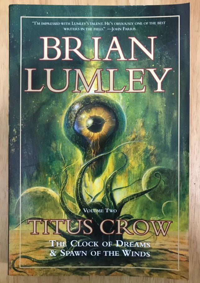 Titus Crow Volume Two: The Clock of Dreams & The Spawn of the Winds