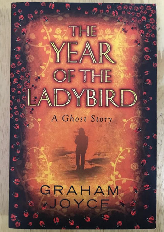 The Year of the Ladybird: A Ghost Story