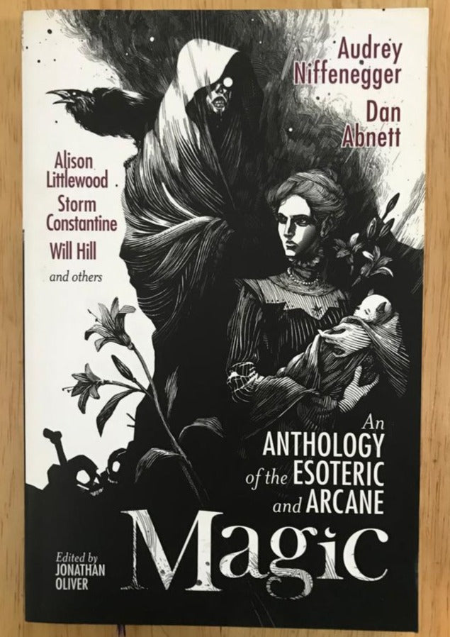 Magic: An Anthology of the Esoteric and Arcane