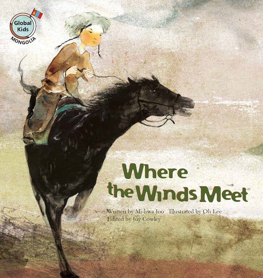 Where the Winds Meet - Mongolia (Global Kids Storybooks)