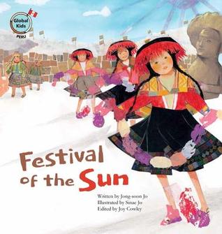 Festival of the Sun - Peru (Global Kids Storybook)