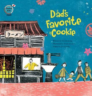 Dad's Favourite Cookie - Japan (Global Kids Storybooks)