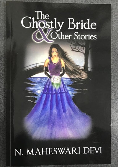 The Ghostly Bride & Other Stories