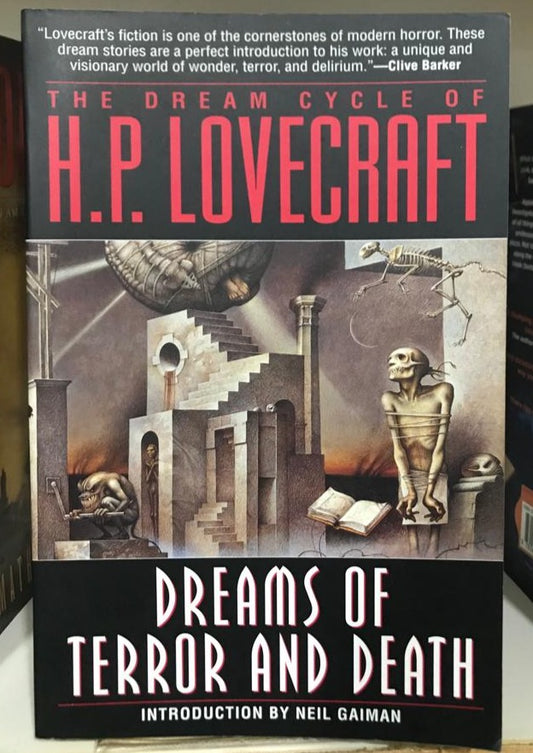 The Dream Cycle of H.P. Lovecraft: Dreams of Terror and Death