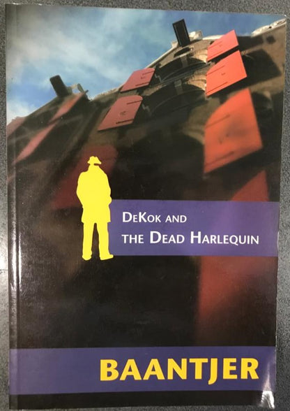 DeKok and the Dead Harlequin
