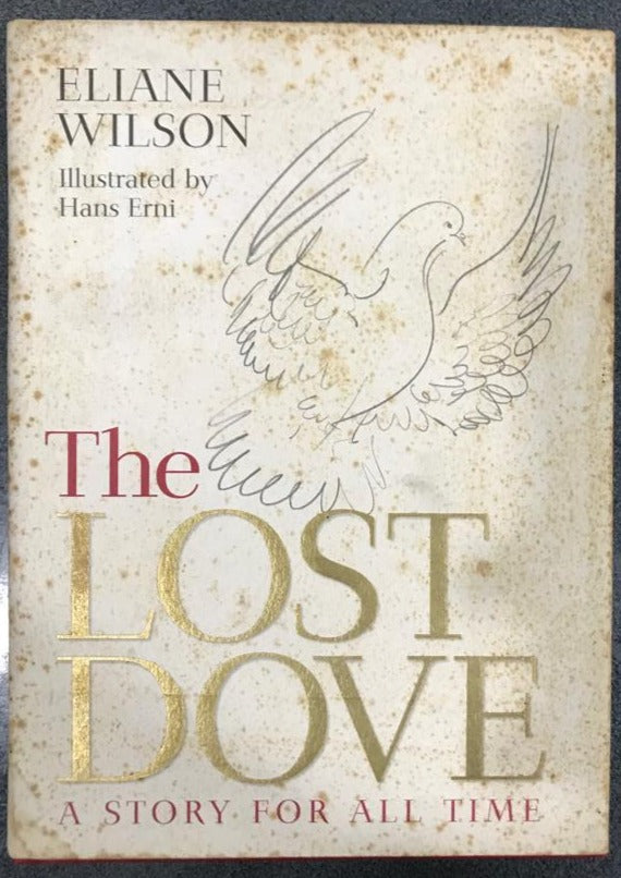The Lost Dove: A Story for All Time