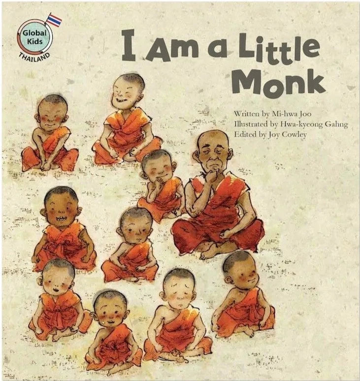 I Am a Little Monk - Thailand (Global Kids Storybooks)