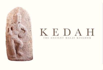 Kedah: The Ancient Malay Kingdom