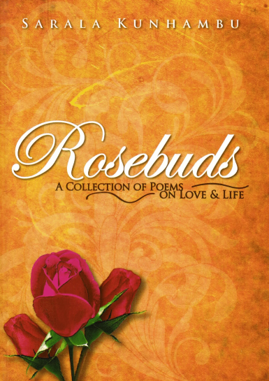 Rosebuds: A Collection of Poems on Love & Life