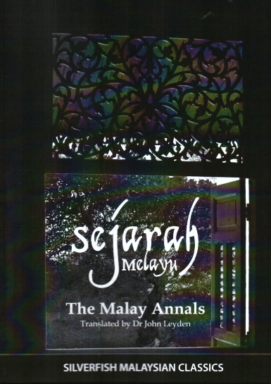 Sejarah Melayu / The Malay Annals
